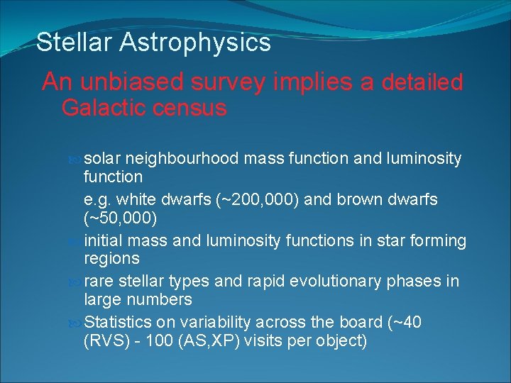 Stellar Astrophysics An unbiased survey implies a detailed Galactic census solar neighbourhood mass function