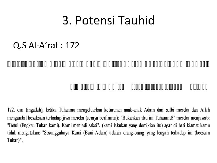 3. Potensi Tauhid Q. S Al-A’raf : 172 