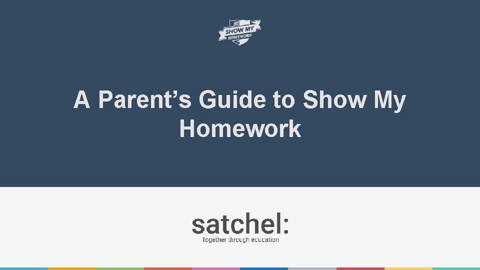 A Parent’s Guide to Show My Homework 