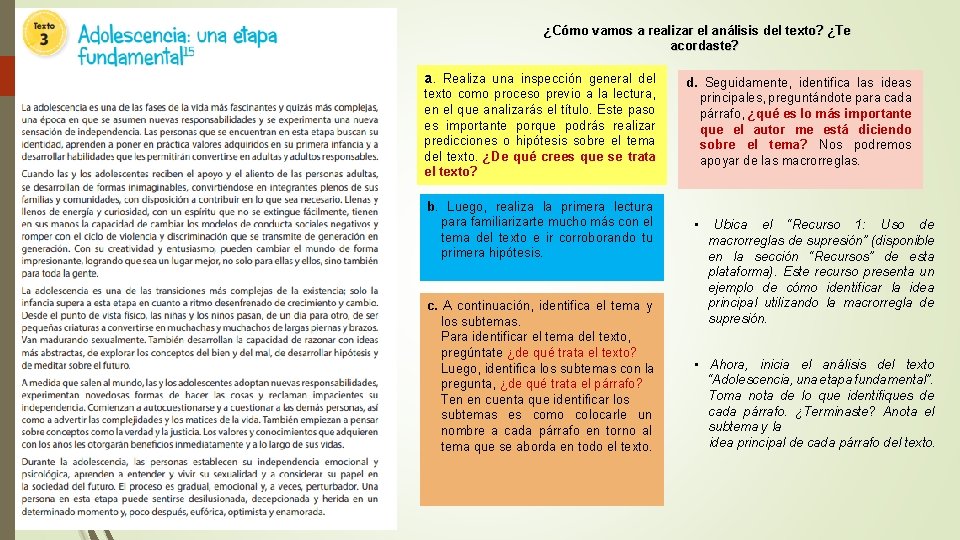 ¿Cómo vamos a realizar el análisis del texto? ¿Te acordaste? a. Realiza una inspección