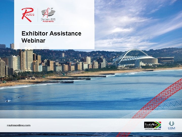 Exhibitor Assistance Webinar routesonline. com 