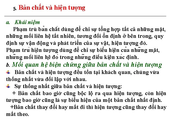 5. Bản chất và hiện tượng a. Khái niệm Phạm trù ba n châ