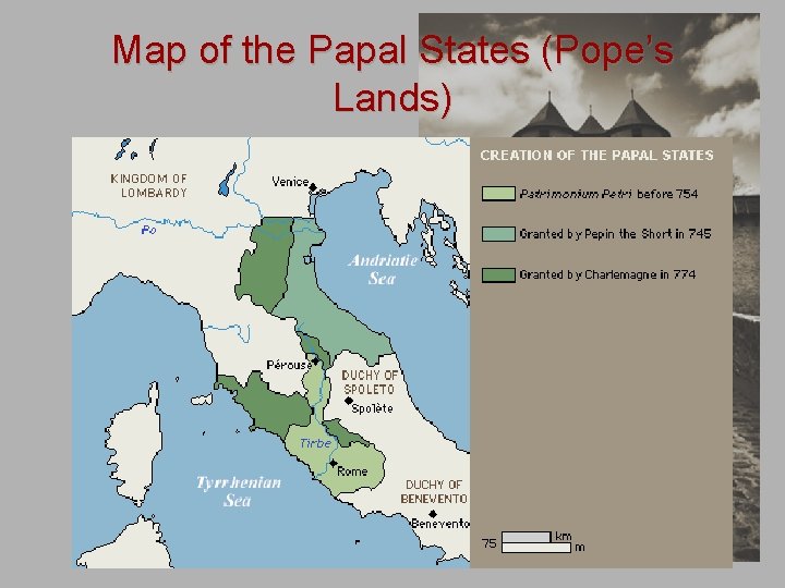 Map of the Papal States (Pope’s Lands) 