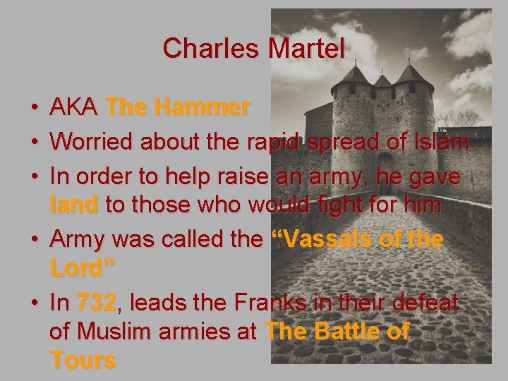 Charles Martel • • • AKA The Hammer Worried about the rapid spread of