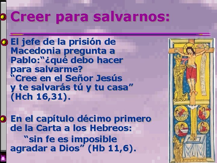 Creer para salvarnos: El jefe de la prisión de Macedonia pregunta a Pablo: “¿qué Creer para salvarnos: El jefe de la prisión de Macedonia pregunta a Pablo: “¿qué