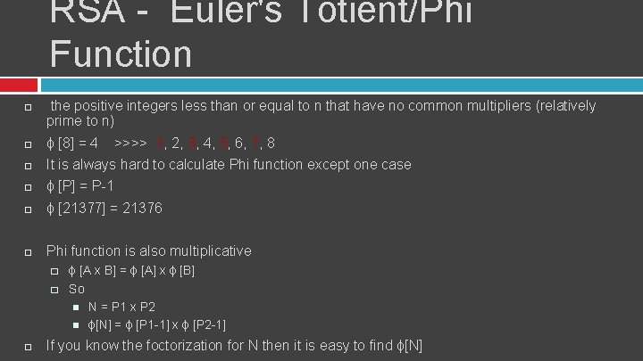 RSA - Euler's Totient/Phi Function the positive integers less than or equal to n