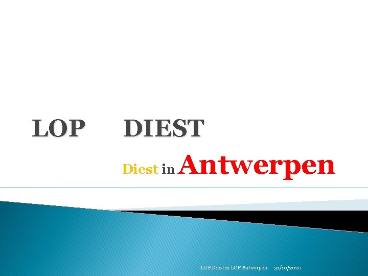 LOP DIEST Diest in Antwerpen LOP Diest in LOP Antwerpen 31/10/2020 