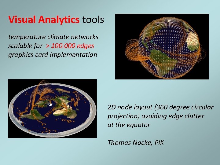 Visual Analytics tools temperature climate networks scalable for > 100. 000 edges graphics card
