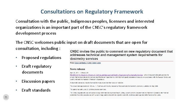 Consultations on Regulatory Framework Consultation with the public, Indigenous peoples, licensees and interested organizations