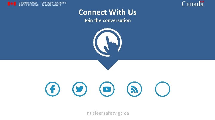 Connect With Us Join the conversation nuclearsafety. gc. ca 