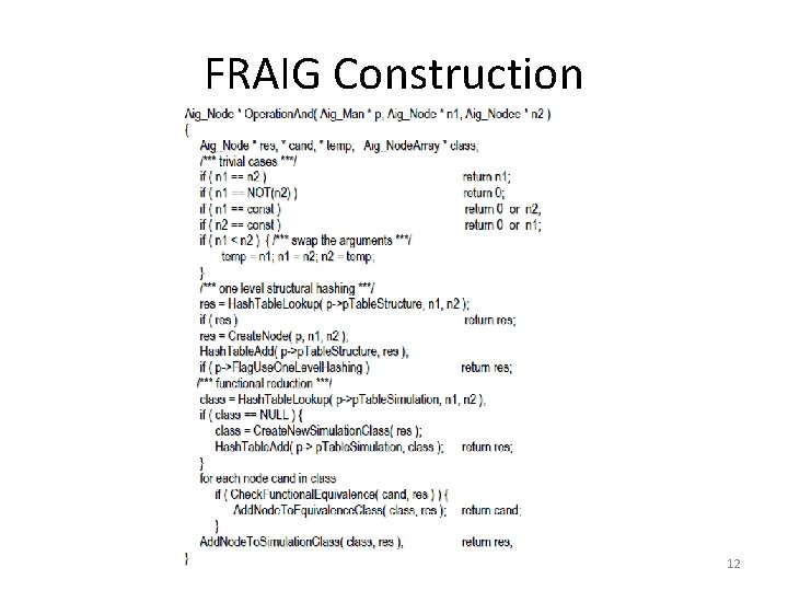 FRAIG Construction 12 FRAIG Construction 12