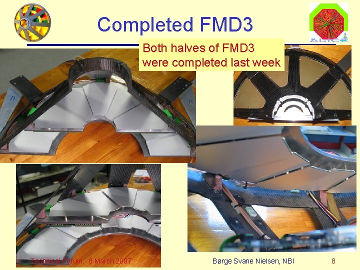 Completed FMD 3 Both halves of FMD 3 were completed last week Technical Forum,