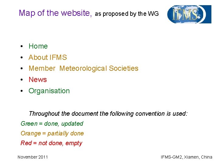 Map of the website, as proposed by the WG • Home • About IFMS