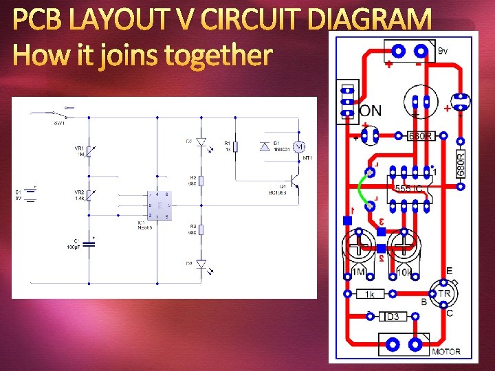 PCB LAYOUT V CIRCUIT DIAGRAM How it joins together 