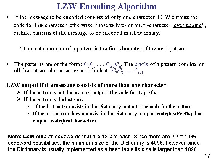 LZW Encoding Algorithm • If the message to be encoded consists of only one