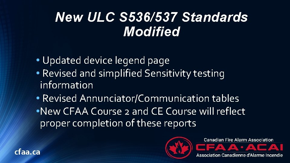 New ULC S 536/537 Standards Modified • Updated device legend page • Revised and