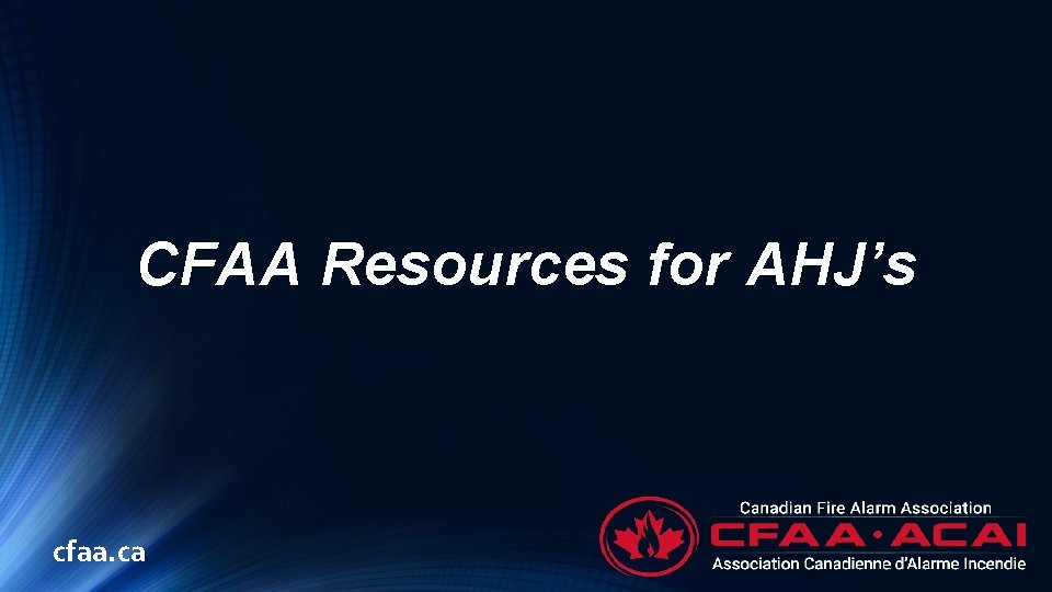 CFAA Resources for AHJ’s cfaa. ca 