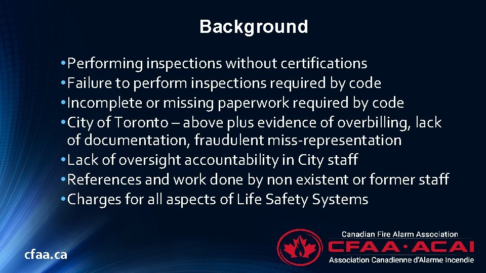 Background • Performing inspections without certifications • Failure to perform inspections required by code