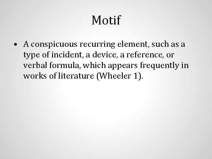 Motif • A conspicuous recurring element, such as a type of incident, a device,