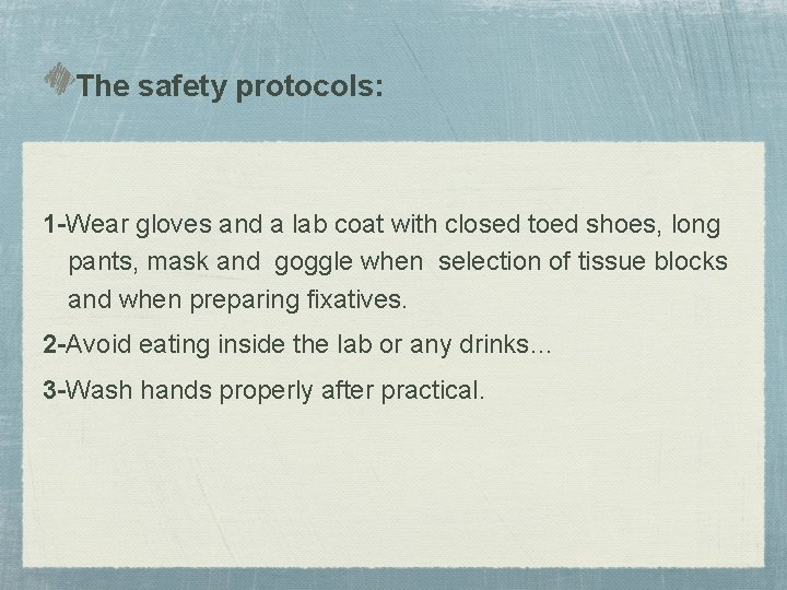 COURSE 322 HISTOLOGICAL TECHNIQUE PRACTICAL 1 INTRODUCTION and