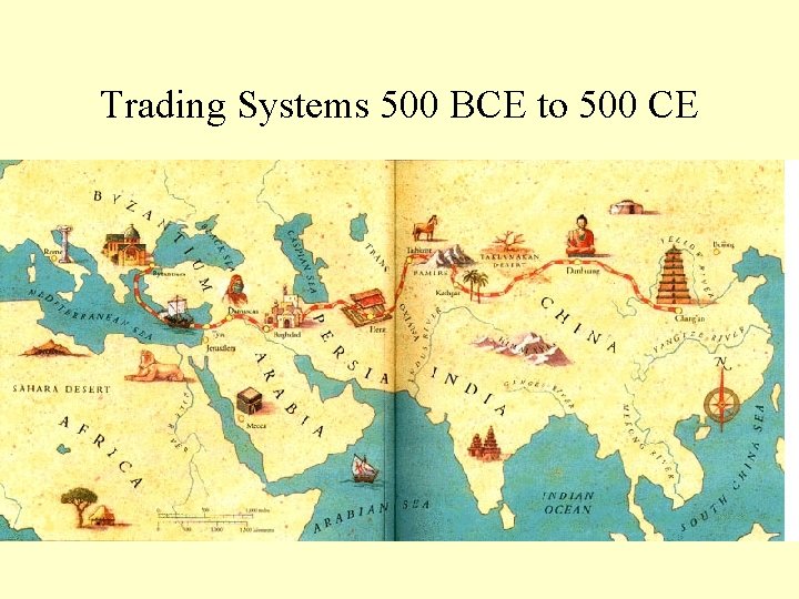 Trading Systems 500 BCE to 500 CE 