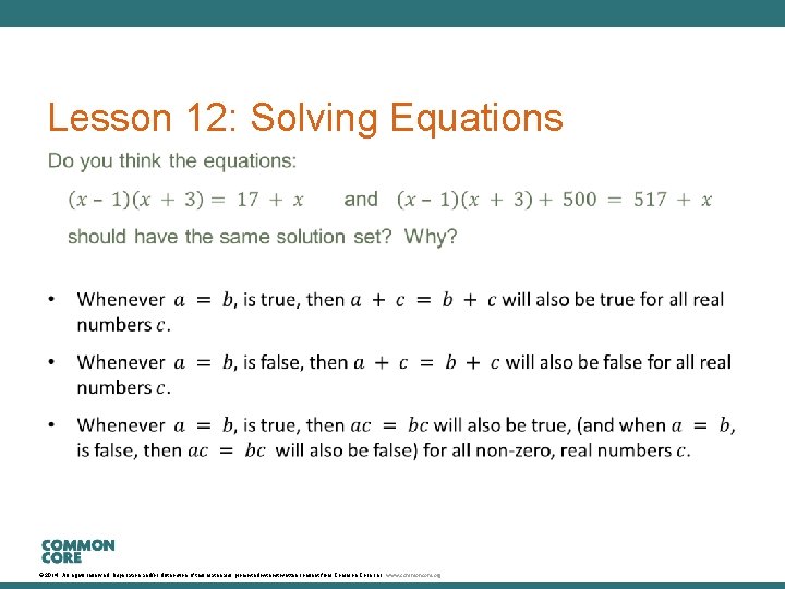 Lesson 12: Solving Equations © 2014. All rights reserved. Duplication and/or distribution of this