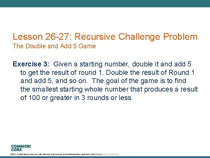 Lesson 26 -27: Recursive Challenge Problem The Double and Add 5 Game Exercise 3: