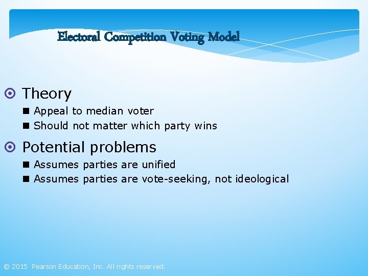Electoral Competition Voting Model ¤ Theory n Appeal to median voter n Should not