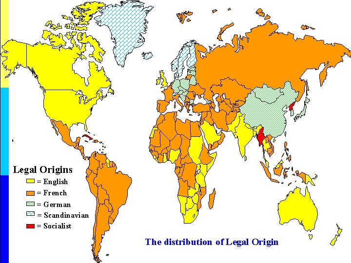 Legal Origins = English = French = German = Scandinavian = Socialist The distribution