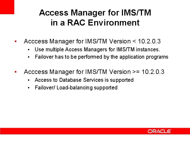Access Manager for IMS/TM in a RAC Environment • Acccess Manager for IMS/TM Version