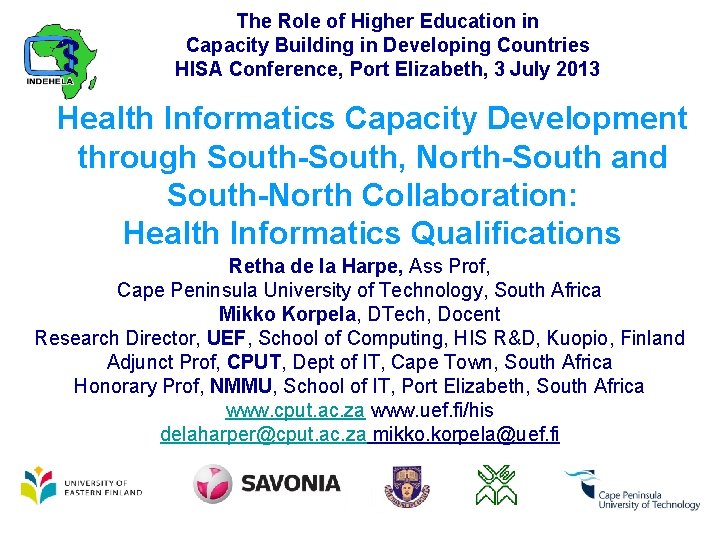 The Role of Higher Education in Capacity Building in Developing Countries HISA Conference, Port