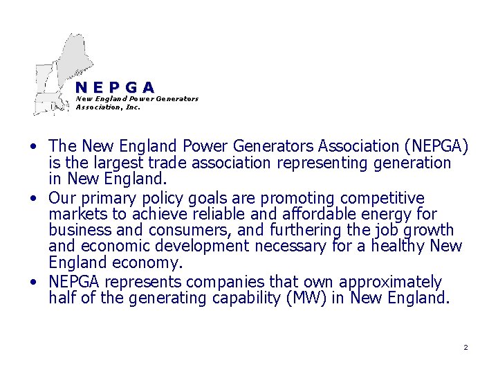 NEPGA New England Power Generators Association, Inc. • The New England Power Generators Association