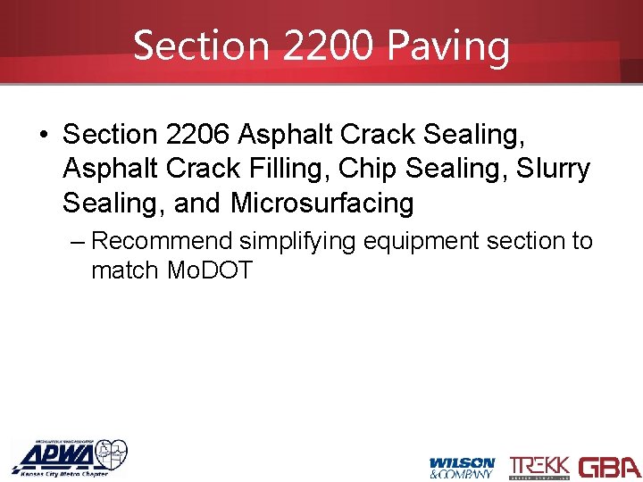 Section 2200 Paving • Section 2206 Asphalt Crack Sealing, Asphalt Crack Filling, Chip Sealing,