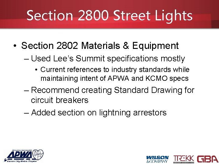 Section 2800 Street Lights • Section 2802 Materials & Equipment – Used Lee’s Summit