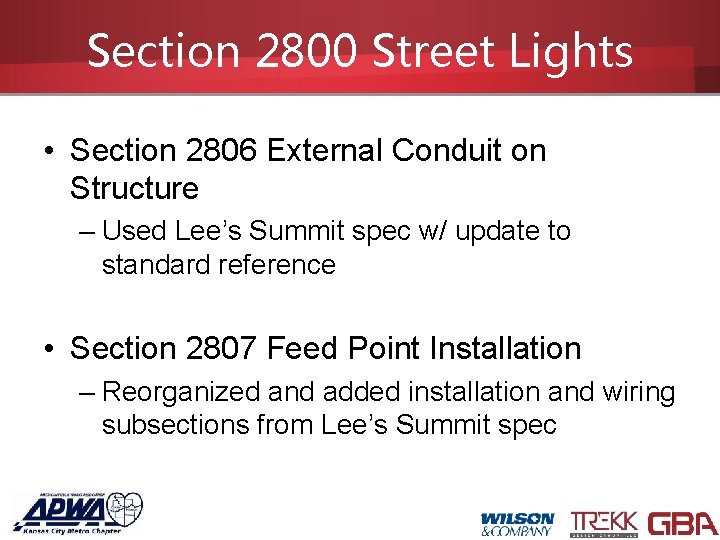 Section 2800 Street Lights • Section 2806 External Conduit on Structure – Used Lee’s