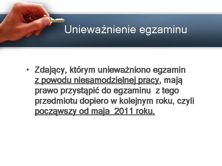 Unieważnienie egzaminu • Zdający, którym unieważniono egzamin z powodu niesamodzielnej pracy, mają prawo przystąpić