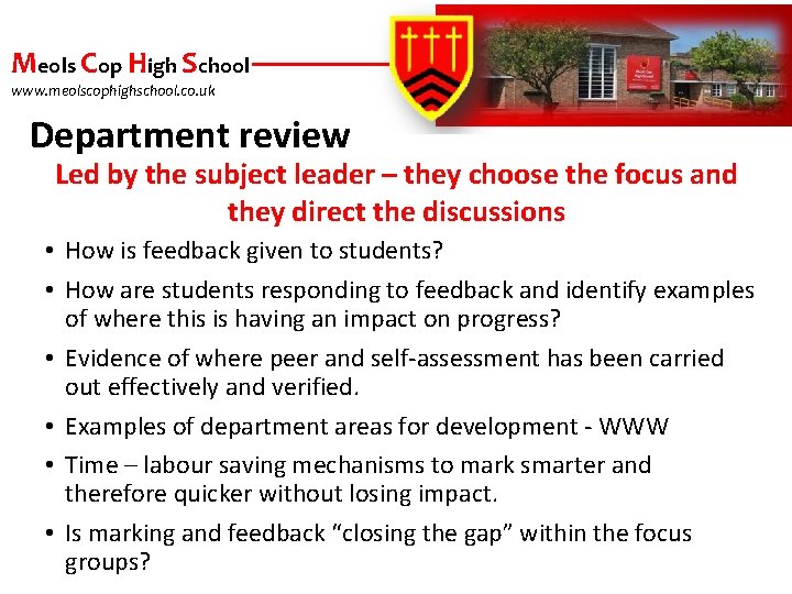 Meols Cop High School www. meolscophighschool. co. uk Department review Led by the subject