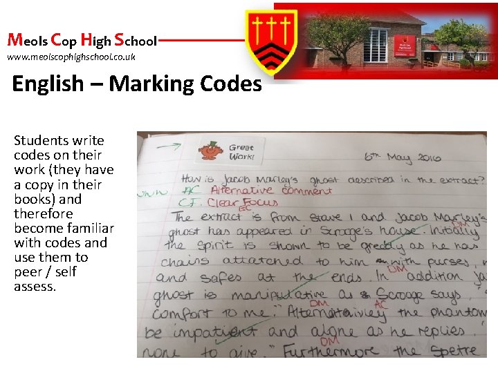 Meols Cop High School www. meolscophighschool. co. uk English – Marking Codes Students write