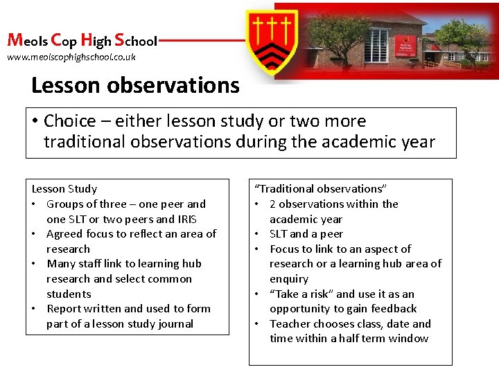 Meols Cop High School www. meolscophighschool. co. uk Lesson observations • Choice – either