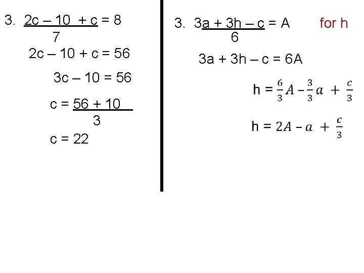 3. 2 c – 10 + c = 8 2 c-17 2 c –