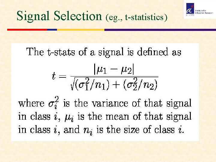 Signal Selection (eg. , t-statistics) 