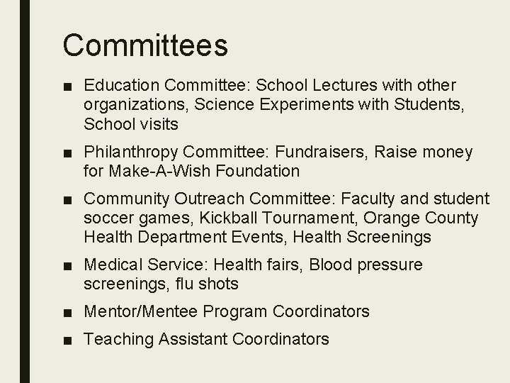 Committees ■ Education Committee: School Lectures with other organizations, Science Experiments with Students, School