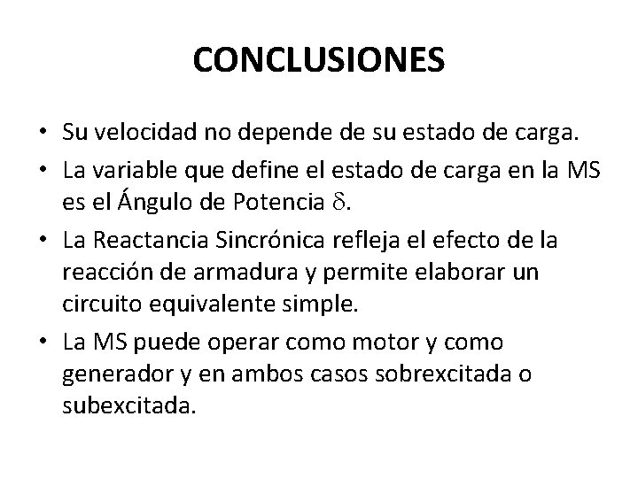 CONCLUSIONES • Su velocidad no depende de su estado de carga. • La variable CONCLUSIONES • Su velocidad no depende de su estado de carga. • La variable