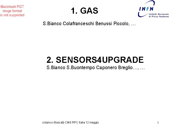 1. GAS S. Bianco Colafranceschi Benussi Piccolo, … 2. SENSORS 4 UPGRADE S. Bianco