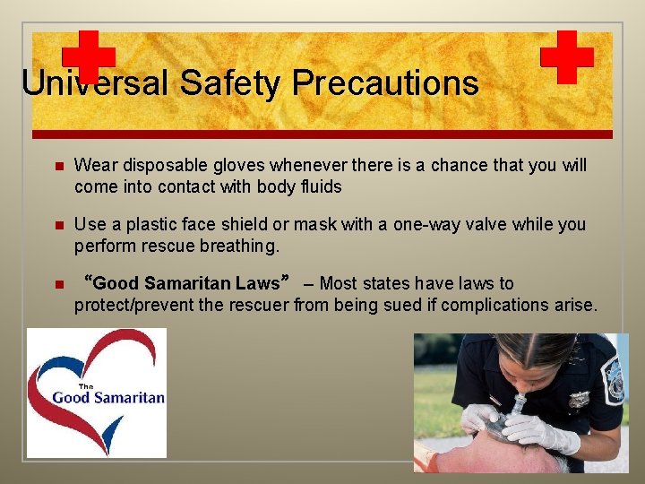 Universal Safety Precautions n Wear disposable gloves whenever there is a chance that you