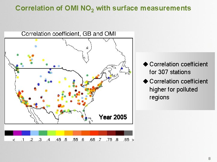 Correlation of OMI NO 2 with surface measurements u Correlation coefficient for 307 stations