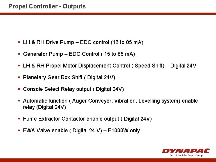 Propel Controller - Outputs § LH & RH Drive Pump – EDC control (15