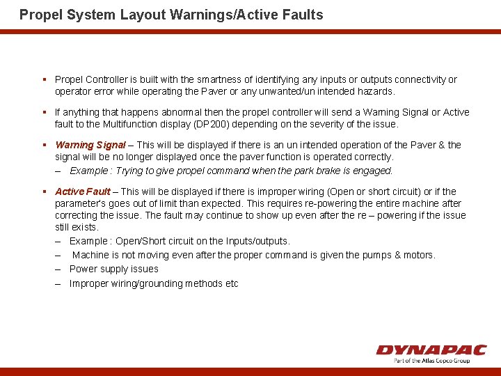 Propel System Layout Warnings/Active Faults § Propel Controller is built with the smartness of