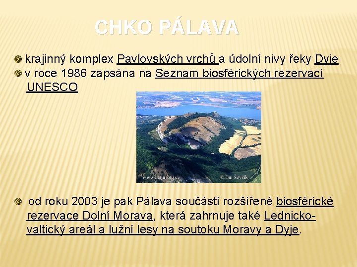 CHKO PÁLAVA krajinný komplex Pavlovských vrchů a údolní nivy řeky Dyje v roce 1986