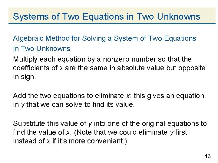 Systems of Two Equations in Two Unknowns Algebraic Method for Solving a System of